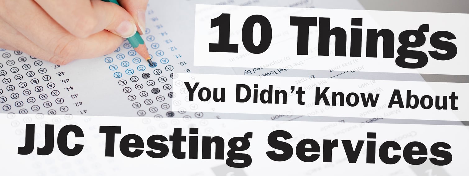 10 Things You Didn't Know About JJC Testing Services